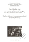Studijní texty ze spirituální teologie VI., Refugium Velehrad-Roma, 2012