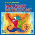 Kniha: Pohádky po telefonu (Gianni Rodari). LIKA KLUB, 2012