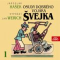 Osudy dobrého vojáka Švejka - Jaroslav Hašek, Supraphon, 2004