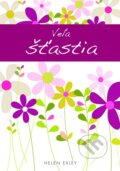 Kniha: Veľa šťastia (Caroline Gardner a Pam Brown). Slovart, 2012