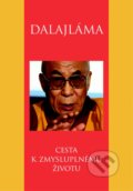 Cesta k zmysluplnému životu - Dalajláma, 2012