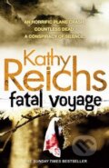 Fatal Voyage - Kathy Reichs, Arrow Books, 2011