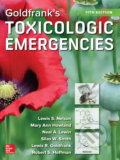 Goldfrank&#039;s Toxicologic Emergencies - Lewis Nelson, Robert Hoffman, Mary Ann Howland, Neal Lewin, Lewis Goldfrank, Silas W Smith, McGraw-Hill, 2019