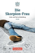 DaF Bibliothek A1/A2: Die Skorpion-Frau: Liebe und Tod in Heidelberg + Mp3 - Roland Dittrich, Cornelsen Verlag, 2016