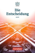 DaF Bibliothek A2/B1: Die Entscheidung: Geschichten aus dem Alltag der Familie Schall + Mp3 - Christian Baumgarten, Cornelsen Verlag, 2016