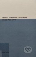 Poézia Paľa Olivu - Monika Zumríková Kekeliaková, Modrý Peter, 2021