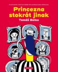 Princezna stokrát jinak - Tomáš Belko, Lukáš Urbánek (ilustrátor), Albatros CZ, 2022