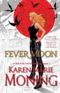 Kniha: Fever Moon (Karen Marie Moning). Random House, 2012