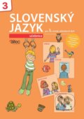 Slovenský jazyk pre 3. ročník základných škôl (učebnica) - Zuzana Hirschnerová, Rút Dobišová Adame, Aitec, 2012