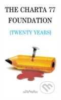 Kniha: The Charta 77 Foundation (Atlantis). Atlantis, 2011