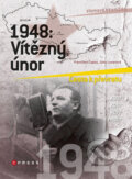 1948: Vítězný únor - František Čapka, Jitka Lunerová, CPRESS, 2012