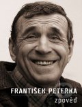 Zpověď - František Peterka, XYZ, 2012