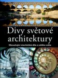 Divy světové architektury, Svojtka&Co., 2012