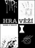 Kniha: Hra věží (Dan O´Malley). Baronet, 2012