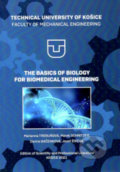 Kniha: The Basics of Biology For Biomedical Engineering (Darina Bačenková, Jozef Živčák, Marek Schnitzer a Marianna Trebuňová)