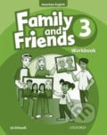 Family and Friends American English 3: Workbook - Liz Driscoll, Oxford University Press, 2010