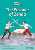 Family and Friends Reader 6a: The Prisoner of Zenda - Anthony Hope, Oxford University Press, 2010