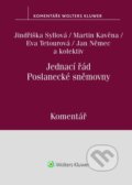 Jednací řád Poslanecké sněmovny - Jindřiška Syllová, Martin Kavěna, Eva Tetourová, Wolters Kluwer ČR, 2021