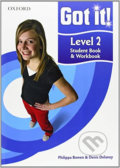 Kniha: Got It! 2: Student´s Book + CD-ROM Pack (Philippa Bowen). Oxford University Press, 2011