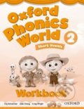 Oxford Phonics World 2: Workbook - Kaj Schwermer, Oxford University Press