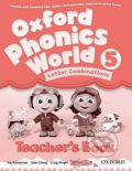 Oxford Phonics World 5: Teacher´s Book - Kaj Schwermer, Oxford University Press, 2012