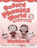 Kniha: Oxford Phonics World 5: Workbook (Kaj Schwermer). Oxford University Press, 2012