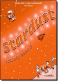 Stardust 3: Activity Book - Jane Cadwallader, Alison Blair, Oxford University Press, 2005