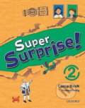 Super Surprise 2: Course Book - Sue Mohamed, Oxford University Press, 2010