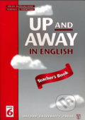 Up and Away in English 6: Teacher´s Book - Terence G. Crowther, Oxford University Press, 1999