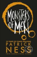 Monsters of Men - Patrick Ness, Walker books, 2013