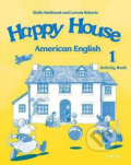 American Happy House 1: Activity Book - Stella Maidment, Oxford University Press, 2007
