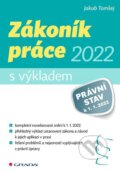 Zákoník práce 2022 - Jakub Tomšej, Grada, 2022