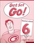 Kniha: Get Set Go! 6: Teacher´s Book (Alan McLean). Oxford University Press, 1997