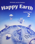 Kniha: Happy Earth 2: Activity Book with Multi-ROM Pack (Sue Parminter a Bill Bowler). Oxford University Press, 2007