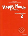 Happy House 2: Metodická Příručka (New Edition) - Lorena Roberts, Stella Maidment, Oxford University Press