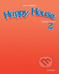 Happy House 2: Teacher´s Book - Lorena Roberts, Oxford University Press, 2004