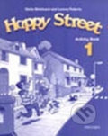 Happy Street 1: Activity Book with Multi-ROM Pack - Stella Maidment, Oxford University Press, 2007