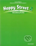 Happy Street 2: Metodická Příručka (3rd) - Lorena Roberts, Oxford University Press, 2014