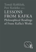 Lessons from Kafka - Tomáš Koblížek, Petr  Koťátko, Filosofia, 2022
