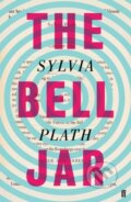 The Bell Jar - Sylvia Plath, Faber and Faber, 2008
