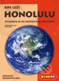 Kde leží Honolulu? - Bernhard Lach, Uwe Rapp, Mindok, 2010