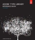 Adobe Type Library Reference Book, Pearson, 2011