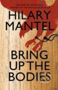 Bring up the Bodies - Hilary Mantel, Fourth Estate, 2012