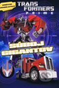 Kniha: Transformers: Súboj gigantov (Egmont SK). Egmont SK, 2012