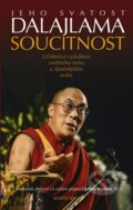 Soucitnost. Učebnice vytváření vnitřního míru a šťastnějšího světa - Dalajláma, Knižní klub, 2012
