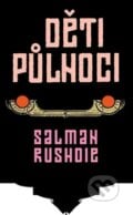 Děti půlnoci - Salman Rushdie, Paseka, 2012
