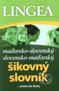 Maďarsko-slovenský a slovensko-maďarský šikovný slovník, Lingea, 2012