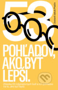 Kniha: 53 pohľadov, ako byť lepší (Jakub Ptačin), 2022 Kniha: 53 pohľadov, ako byť lepší (Jakub Ptačin), 2022