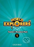 World Explorers 1: Teacher´s Resource Pack - Sarah Phillips, Oxford University Press, 2012