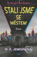 E-kniha: Stali jsme se městem (N.K. Jemisin)